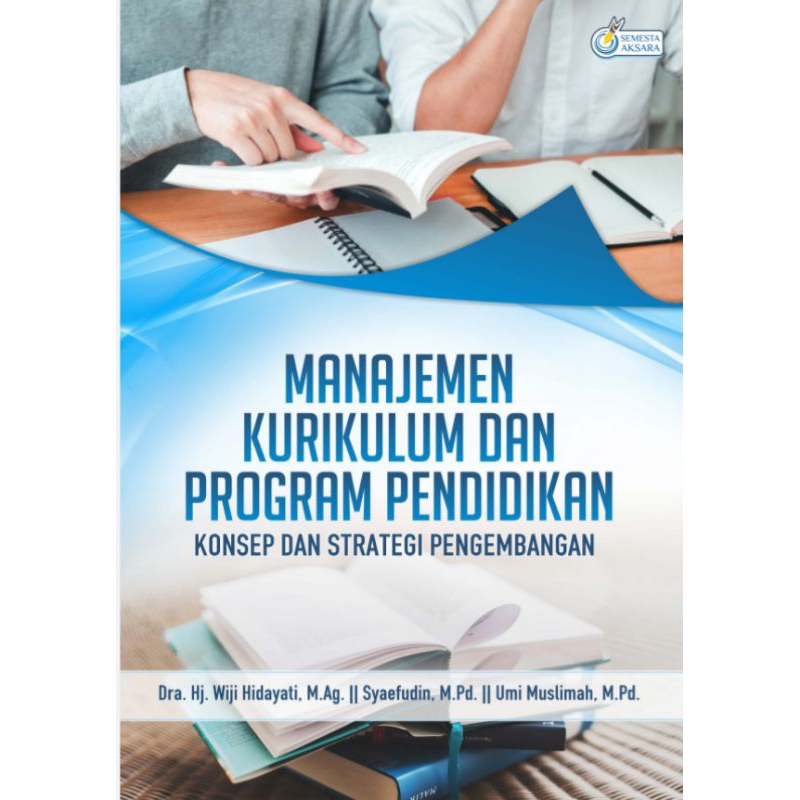 Jual MANAJEMEN KURIKULUM DAN PROGRAM PENDIDIKAN Konsep Dan Strategi ...