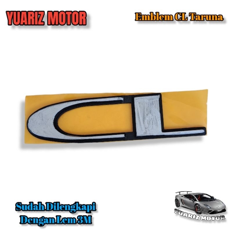 Jual Emblem Tulisan CL Taruna Original/Emblem Tulisan CL Original ...