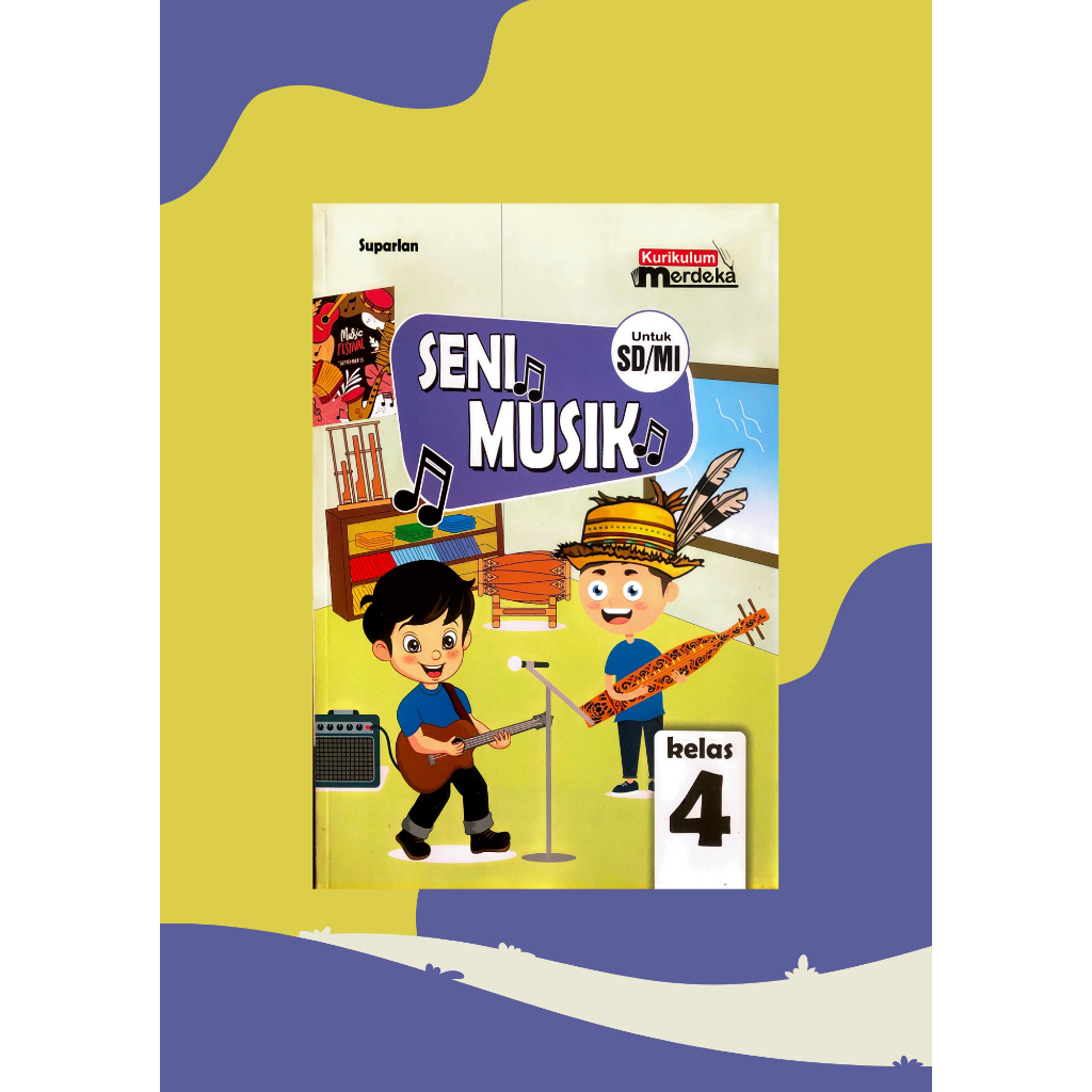 Jual SENI MUSIK BUKU SISWA SD KELAS 4 - KURIKULUM MERDEKA | Shopee ...