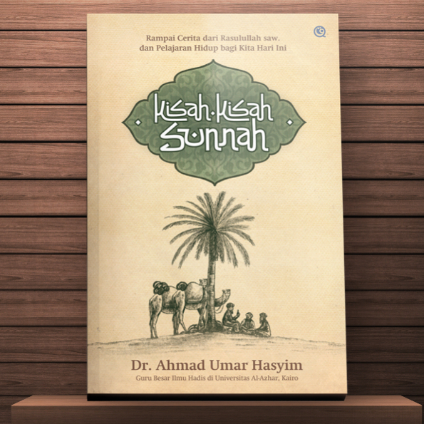 Jual Kisah-Kisah Sunnah - Rampai Cerita Dari Rasulullah Saw - Ahmad ...