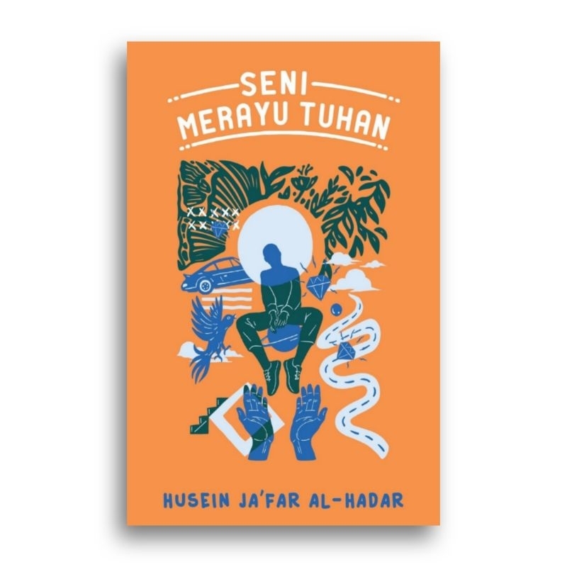 Jual Buku Seni Merayu Tuhan Husein Ja'far Al-Hadar | Shopee Indonesia