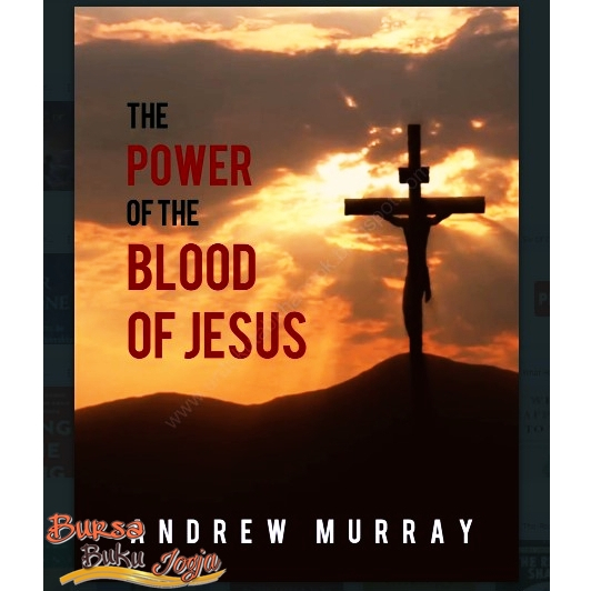 Jual The Poewer Of The Blood Of Jesus - Buku Baru Dan Segel | Shopee ...