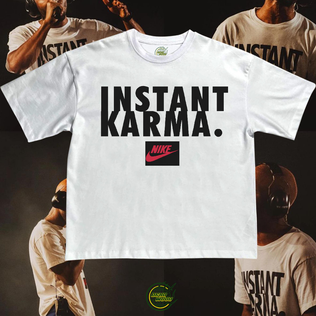 Instant karma nike t shirt best sale