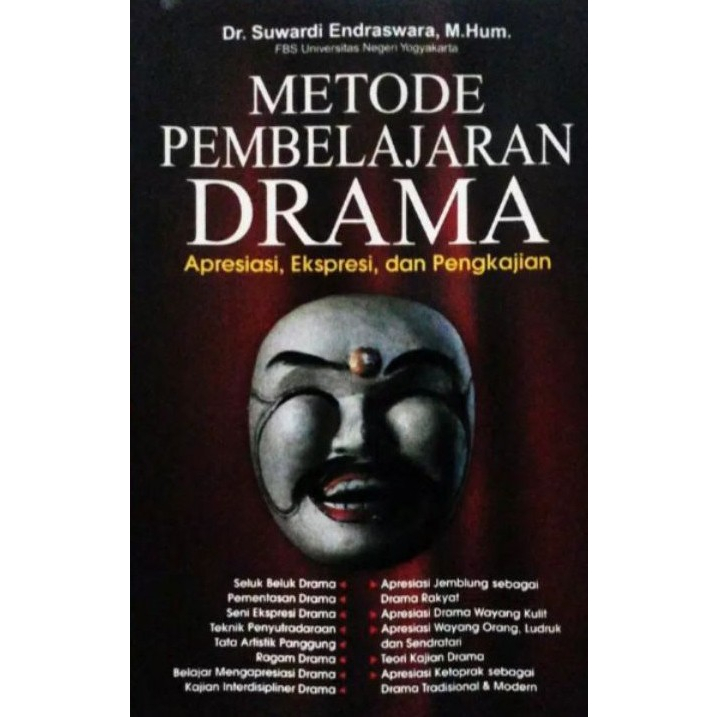 Jual Buku Metode Pembelajaran Drama: Apresiasi, Ekspresi, Dan ...