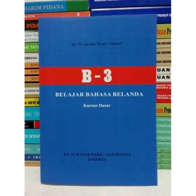 Jual Buku B-3 Belajar Bahasa Belanda Kursus Dasar _ Drs.N.Van Den Toorn ...