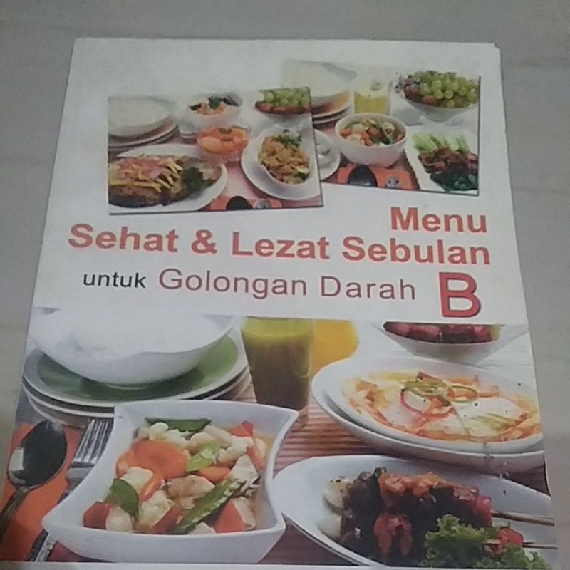 Jual Buku Resep Menu Sehat Dan Lezat Sebulan Untuk Golongan Darah B ...