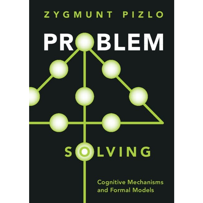 problem solving cognitive mechanisms and formal models