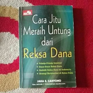 Buku Cara Jitu Meraih Untung dari Reksa Dana by Jaka E.Cahyono
