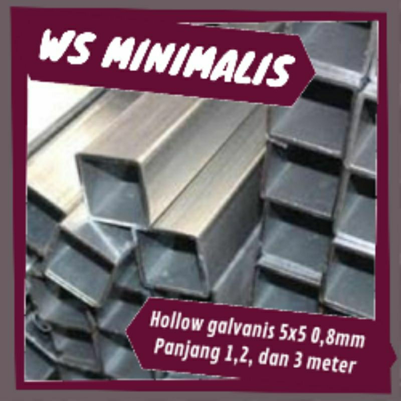 Jual Hollow Galvanis X Tebal Mm Panjang Dan Meter Pipa Kotak Besi Serbaguna