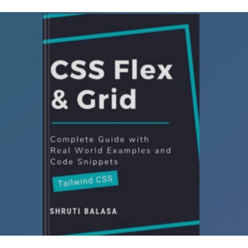 Jual Buku CSS Flex & Grid: Complete Guide With Real World Examples And ...