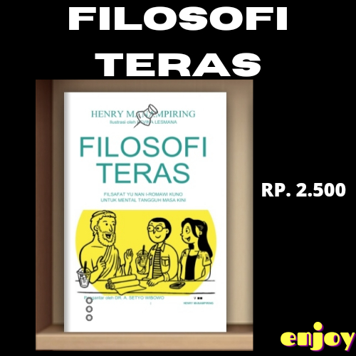 Jual Filosofi Teras Edisi Baru-Filsafat Yunani-Romawi Kuno Untuk Mental ...