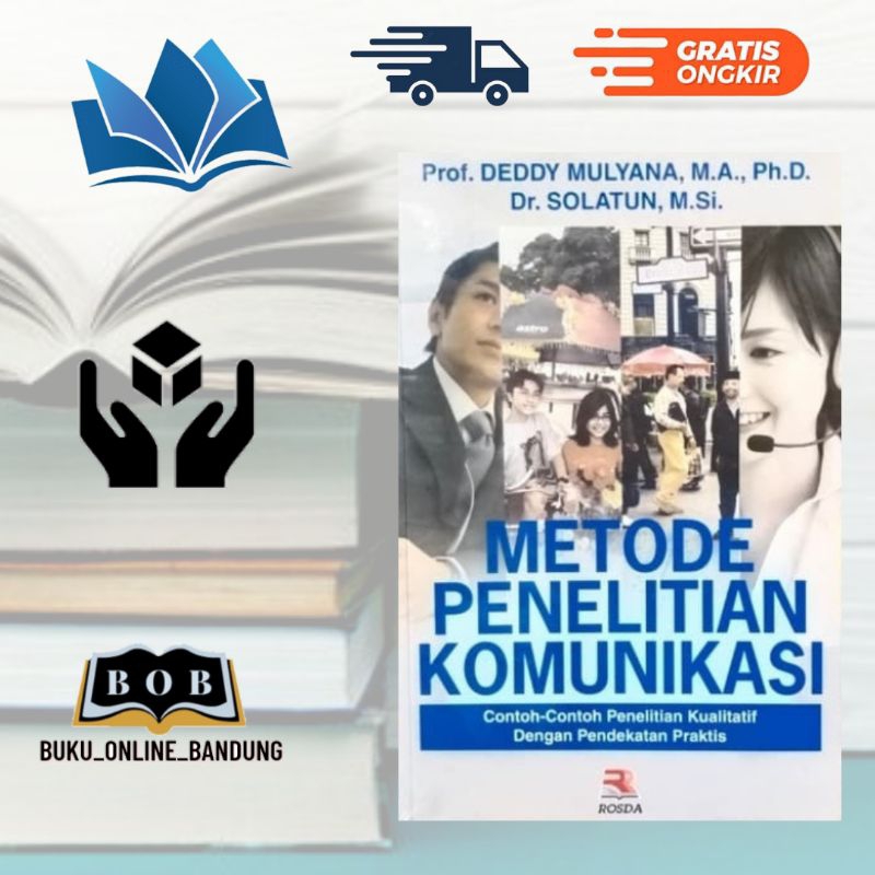 Jual BUKU Metode Penelitian Komunikasi Contoh Contoh Penelitian ...