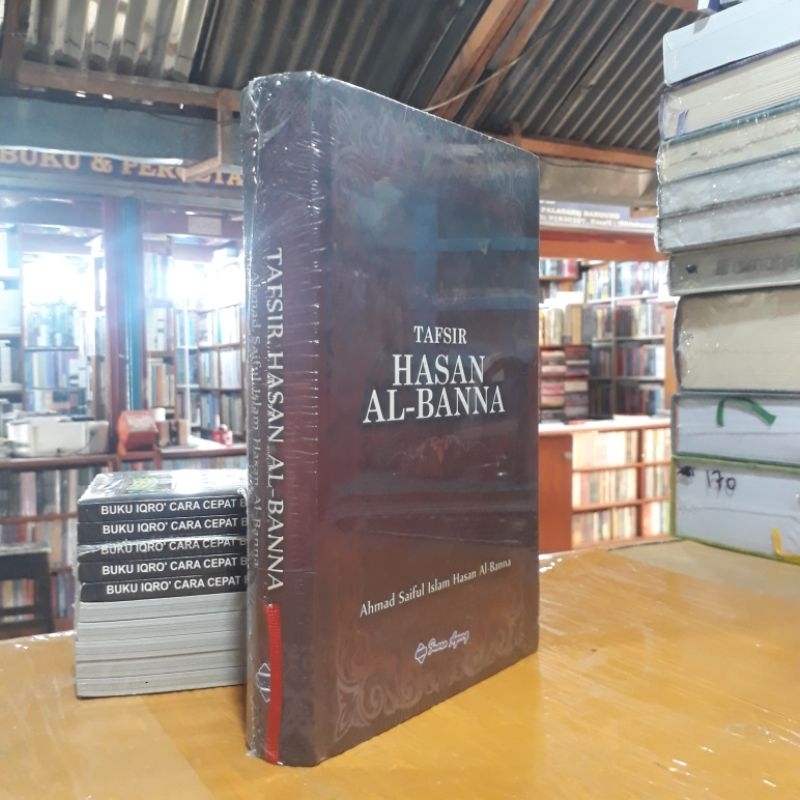 Jual TAFSIR HASAN AL-BANA | Ahmad Saiful Islam Hasan Al-Bana (Sinar ...