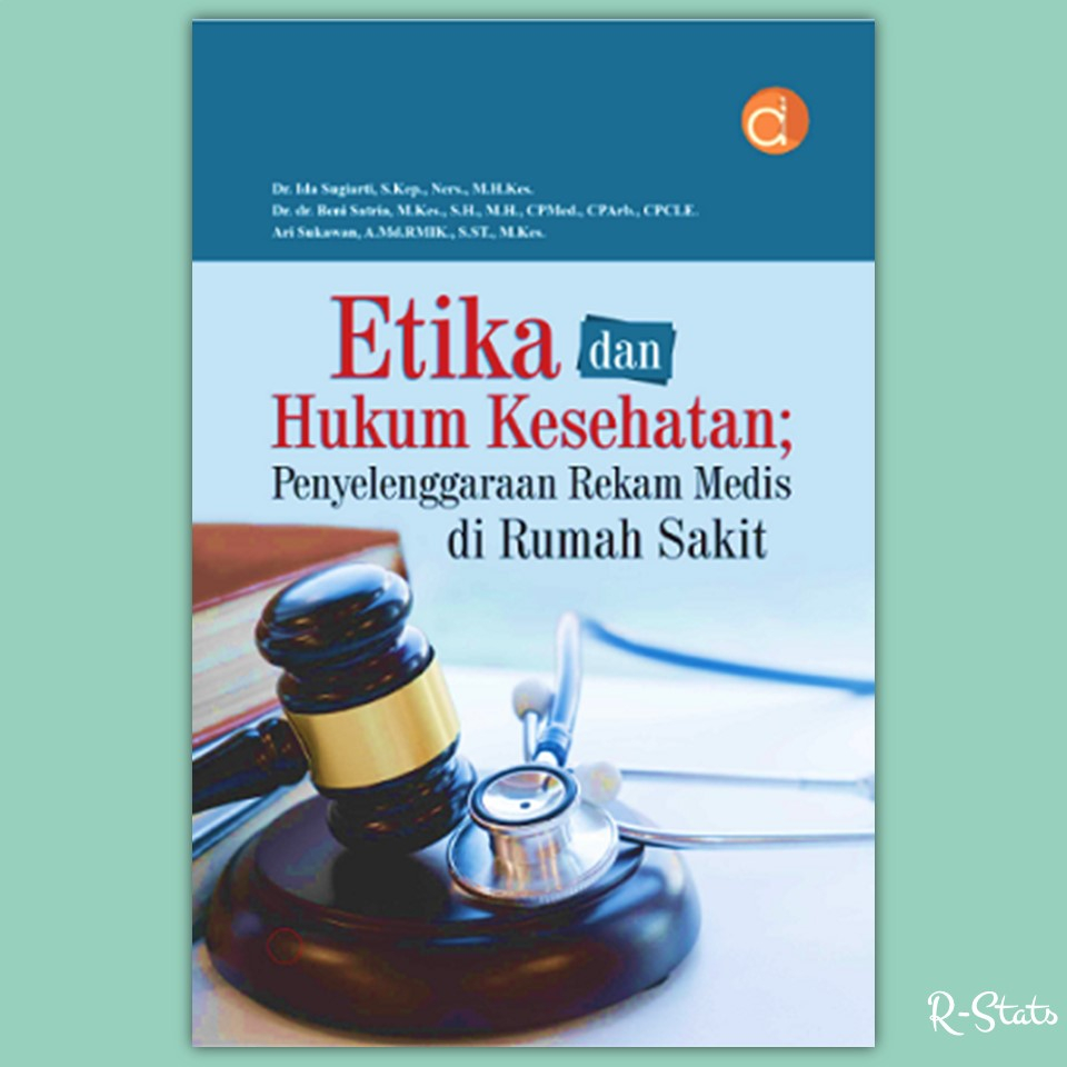 Jual Buku Rekam Medis Etika Dan Hukum Kesehatan Penyelenggaraan Rekam