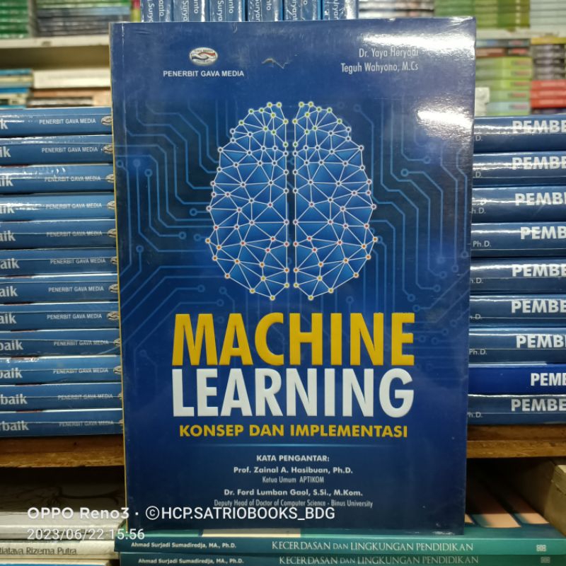 Jual BUKU MACHINE LEARNING Konsep Dan Implementasi. Dr. Yaya Heryadi ...