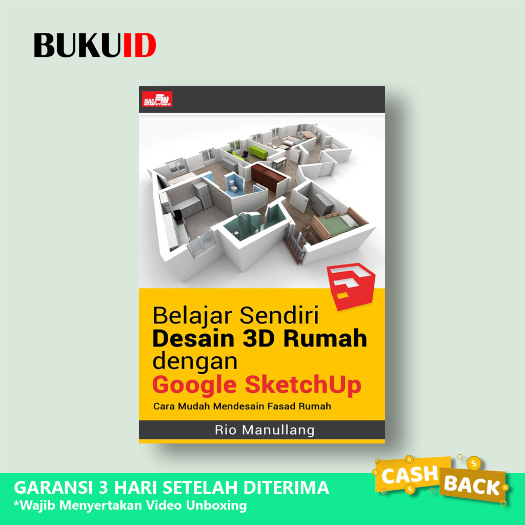 Jual Buku Belajar Sendiri Desain 3D Rumah Dengan Google SketchUp ...