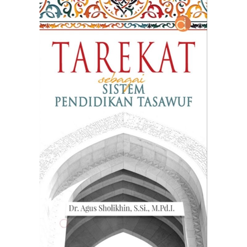 Jual Buku Tarekat Sebagai Sistem Pendidikan Tasawuf Shopee Indonesia