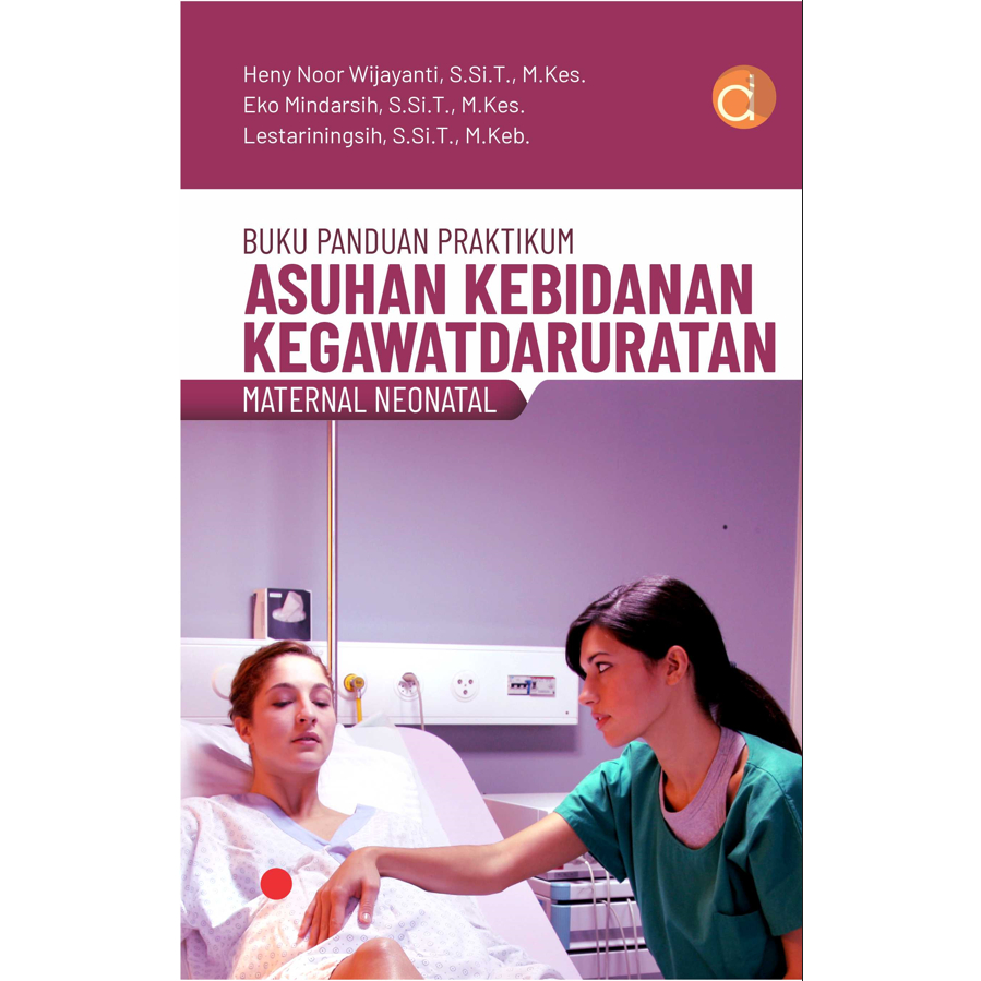 Jual Deepublish Buku Panduan Praktikum Asuhan Kebidanan