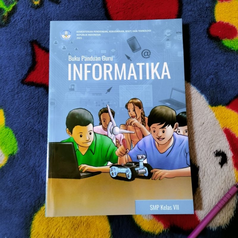 Jual ORIGINAL BUKU GURU INFORMATIKA KELAS 7 SMP KURIKULUM MERDEKA ...