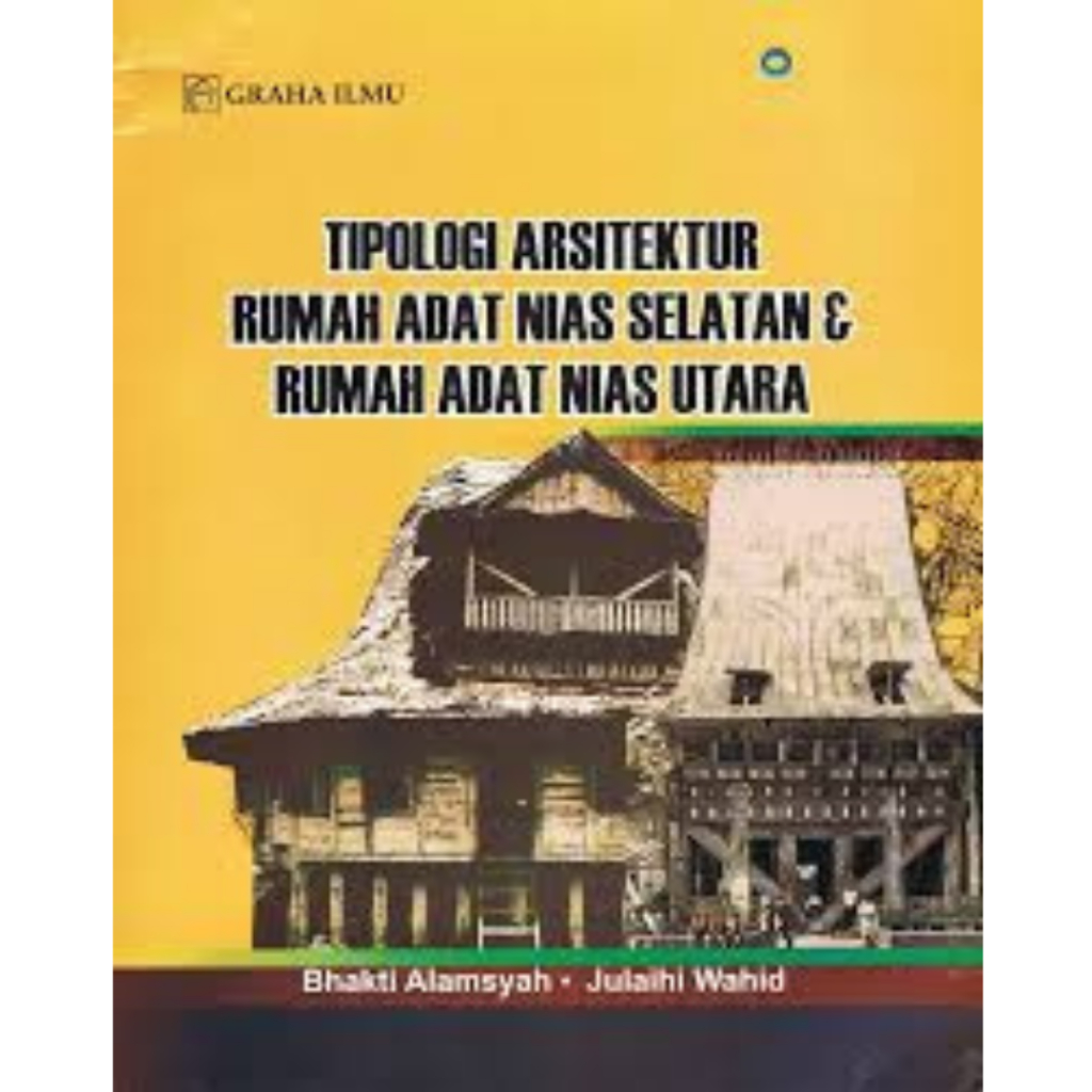 Jual Buku Tipologi Arsitektur Rumah Adat Nias Selatan & Rumah Adat Nias