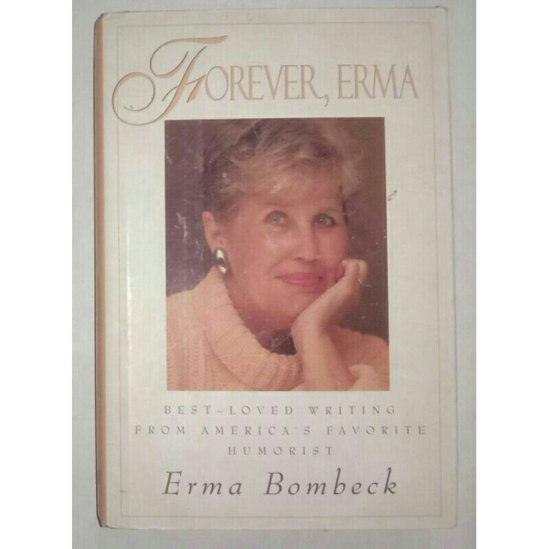 Jual Forever, Erma By Erma Bombeck (Original) Shopee Indonesia