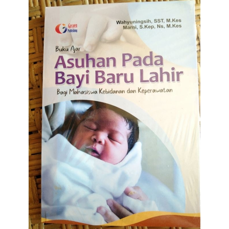 Jual Buku Kesehatan _Buku Ajar Asuhan Pada Bayi Baru Lahir Bagi ...