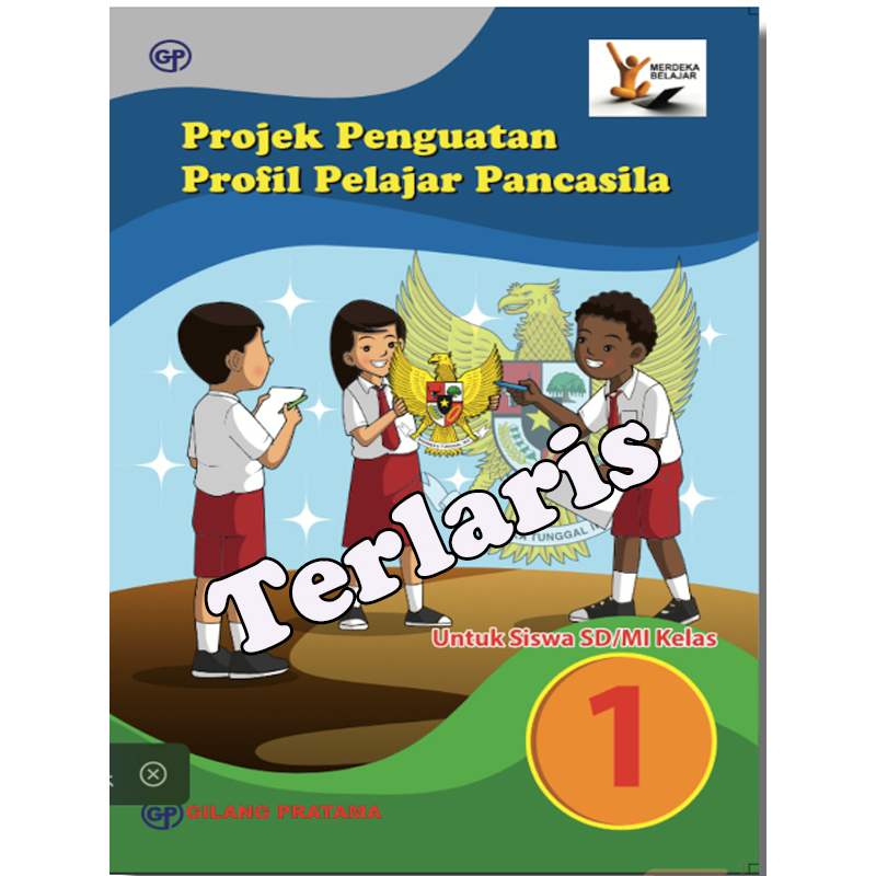 Jual P5 Projek Penguatan Profile Pelajar Pancasila Kelas 1 Kurikulum