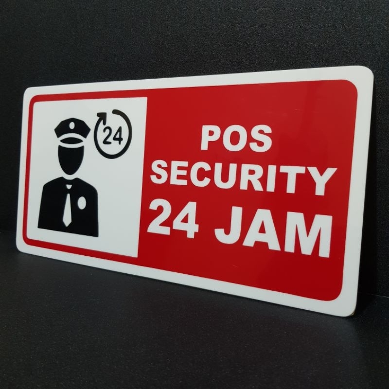 Jual Akrilik sign label POS SECURUTY 24 JAM. 30x15cm bahan tebal bagus ...