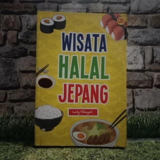 Wisata Halal Jepang by Laily Nihayati