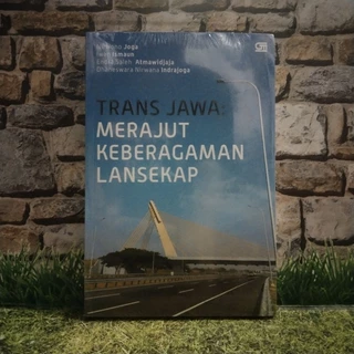 Trans Jawa: Merajut Keberagaman Lansekap