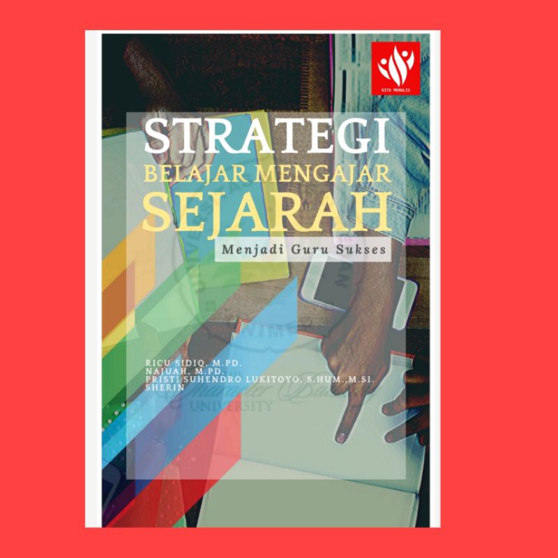 Jual Buku Strategi Belajar Mengajar Sejarah Menjadi Guru Sukses ...