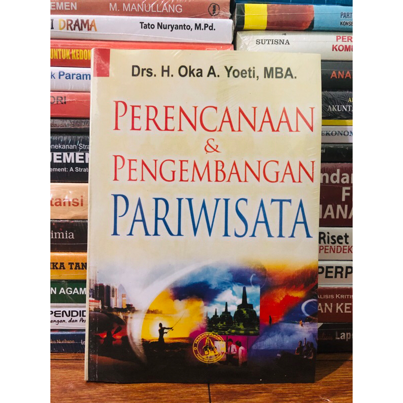 Jual Perencanaan & Pengembangan Pariwisata - Oka A Yoeti | Shopee Indonesia