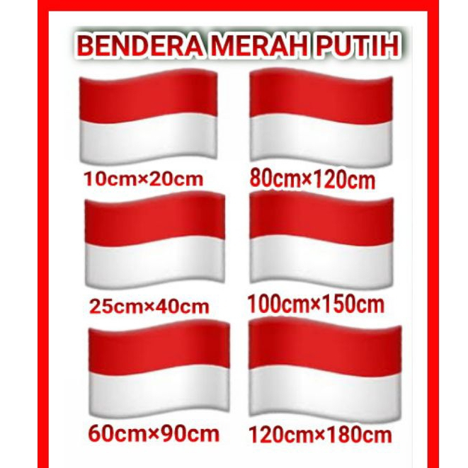 Jual Bendera MERAH PUTIH Berbagai Ukuran Bahan Katun Dan Satin | Shopee ...