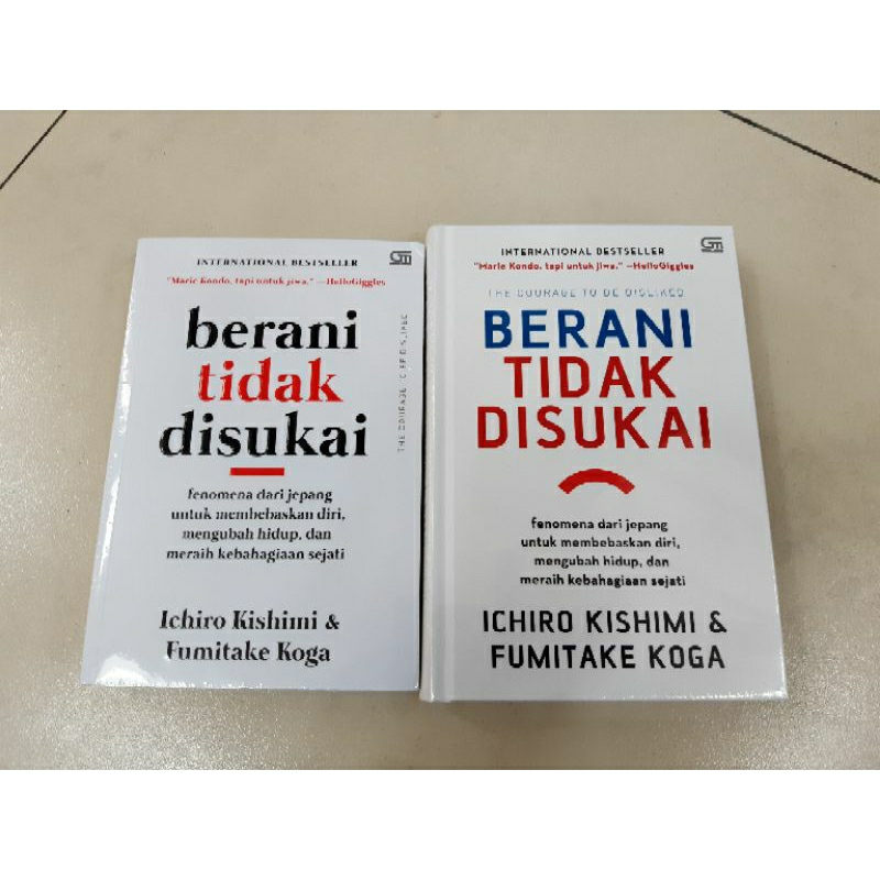 Jual Buku Berani Tidak Disukai Ichiro Kishimi And Fumitake Koga