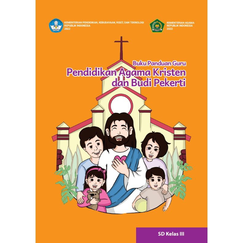 Jual BUKU PANDUAN GURU PENDIDIKAN AGAMA KRISTEN SD KELAS 3 | Shopee ...