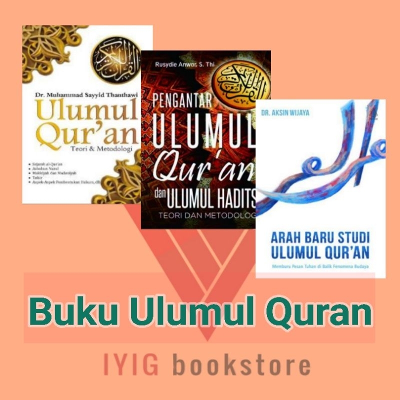 Jual Paket Buku Pengantar Ulumul Quran Teori Dan Metodologi Ulumul