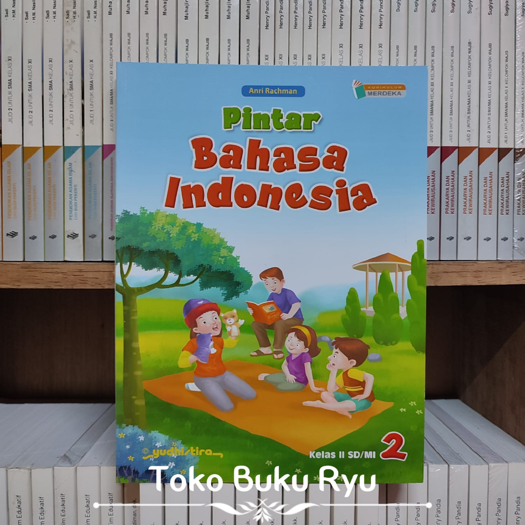 Jual Buku Pintar Bahasa Indonesia Kelas 2 SD Kurikulum Merdeka ...