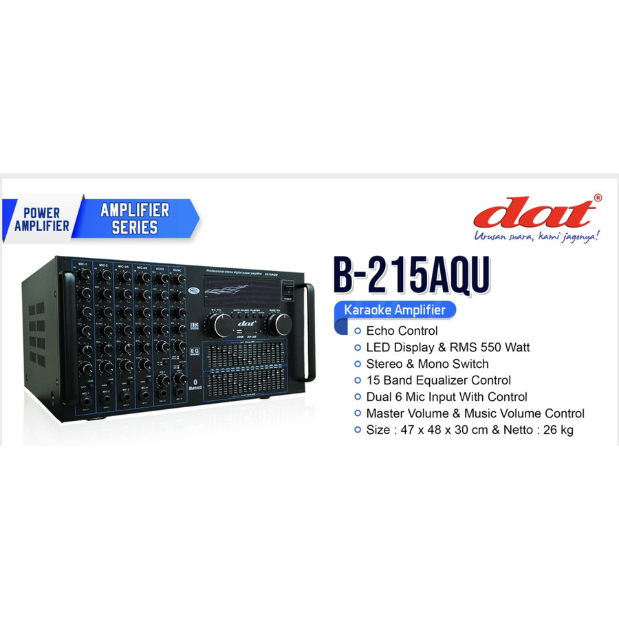 Jual Ampli dat b 215aqu power amplifier karaoke body besar 550 watt