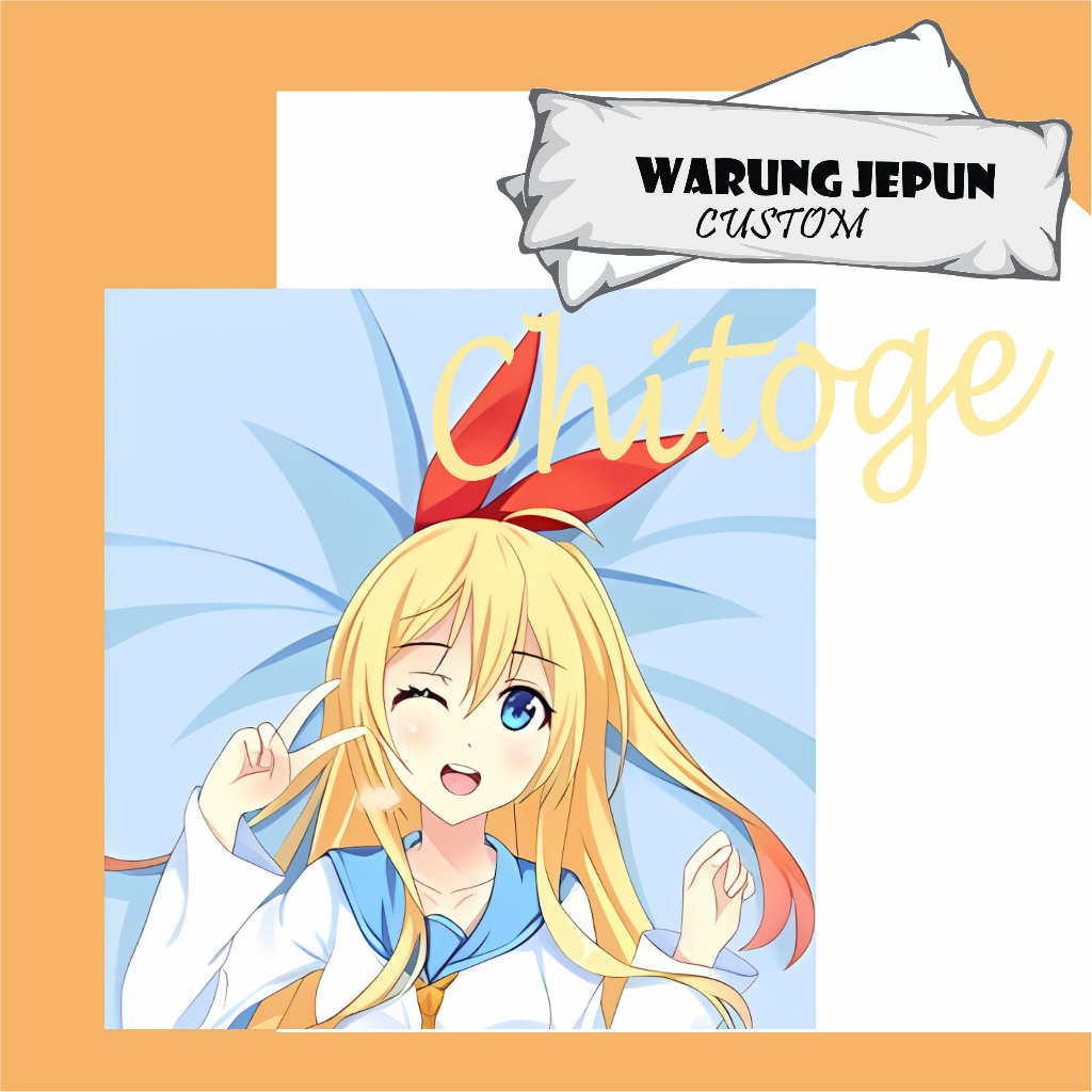 Chitoge kirisaki clearance dakimakura