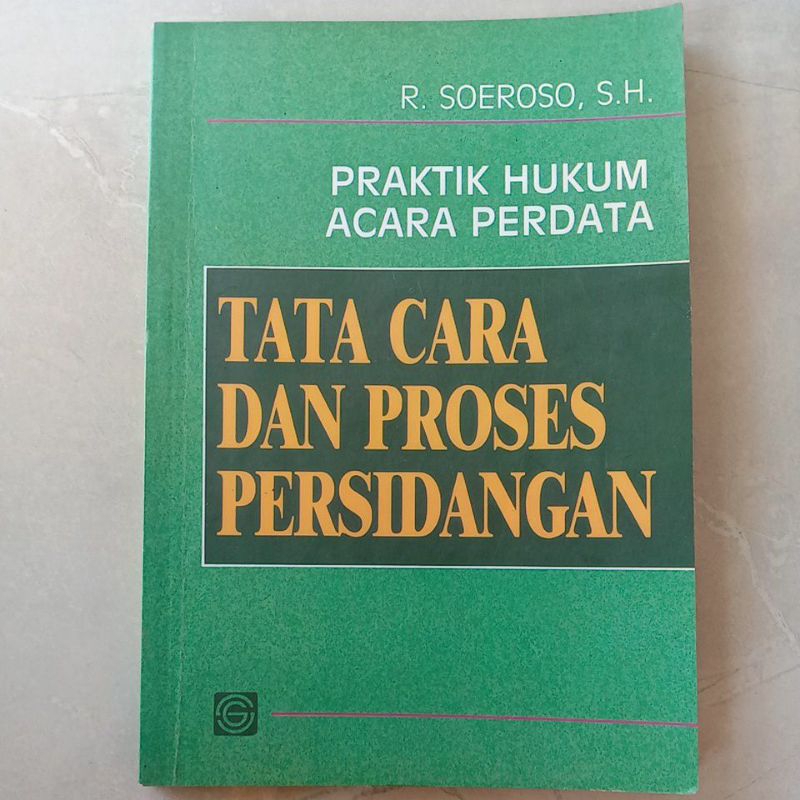 Jual Tata Cara Dan Proses Persidangan#Praktik Hukum Acara Perdata - R ...