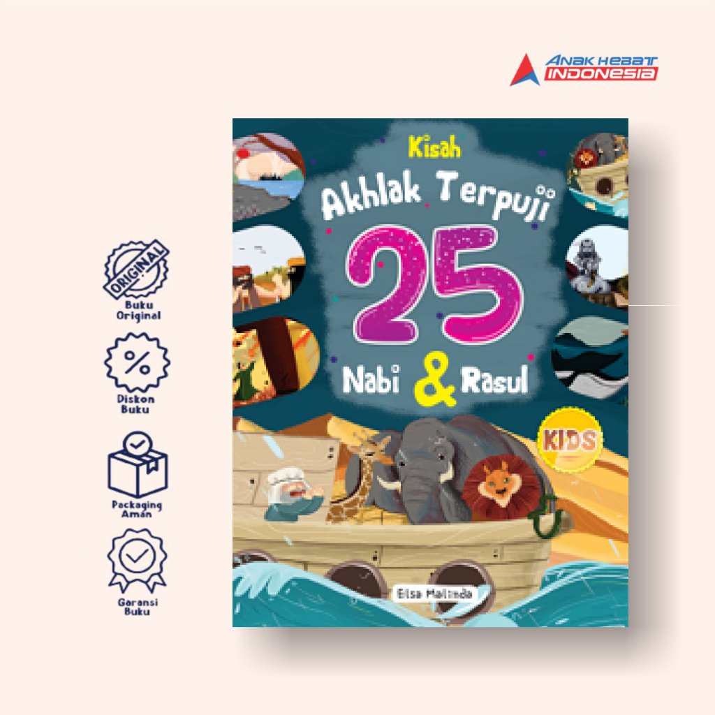 Jual Buku Kisah Akhlak Terpuji 25 Nabi & Rasul - Anak Hebat Indonesia ...