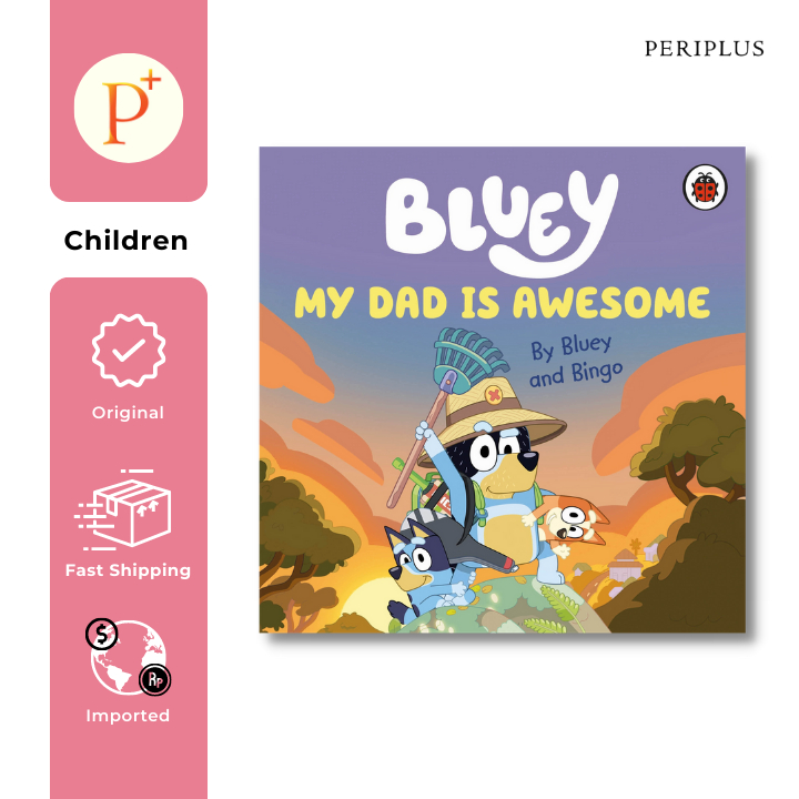 Bluey: My Dad is Awesome