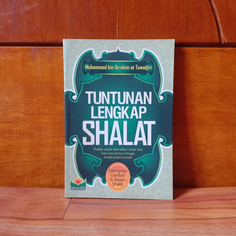 Jual BUKU ORIGINAL TUNTUNAN LENGKAP SHALAT - DILENGKAPI GAMBAR & BAGAN ...