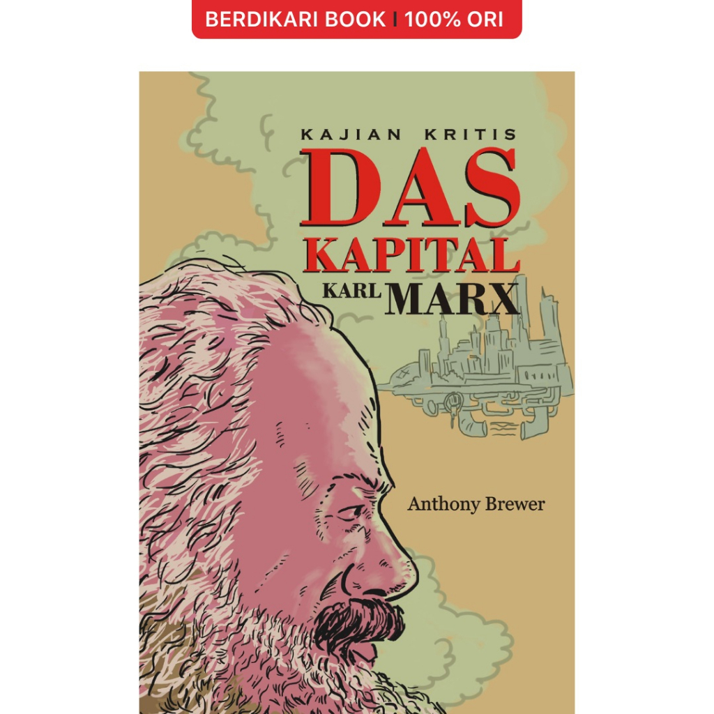 Jual Berdikari Kajian Kritis Das Kapital Karl Marx Narasi Shopee