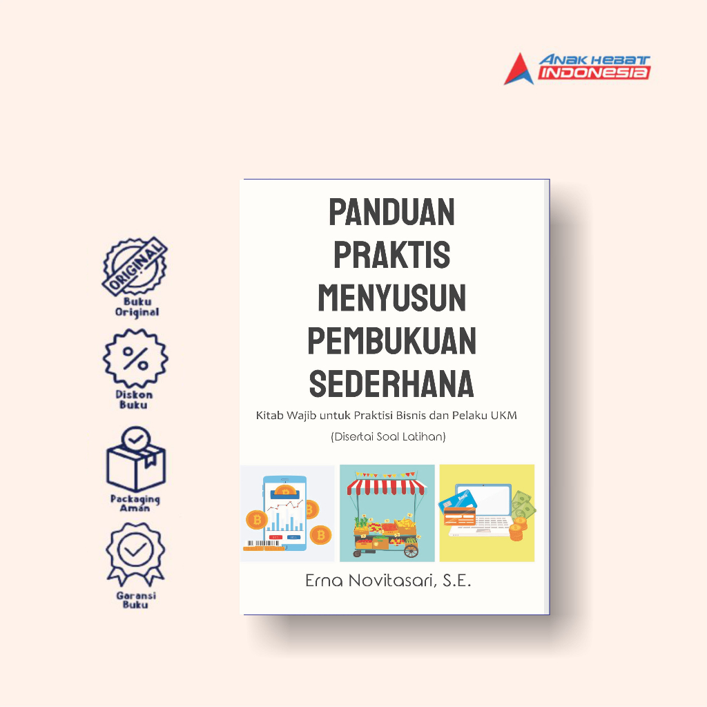 Jual Buku Panduan Praktis Menyusun Pembukuan Sederhana: Kitab Wajib ...