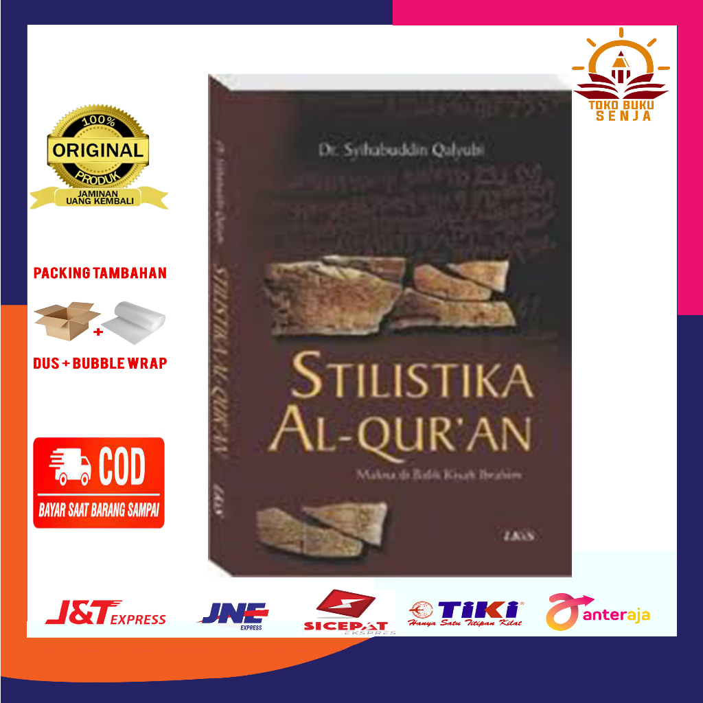 Jual Buku Stilistika Al Quran Makna Dibalik Kisah Ibrahim Syihabudin Qalyubi Shopee Indonesia 6700