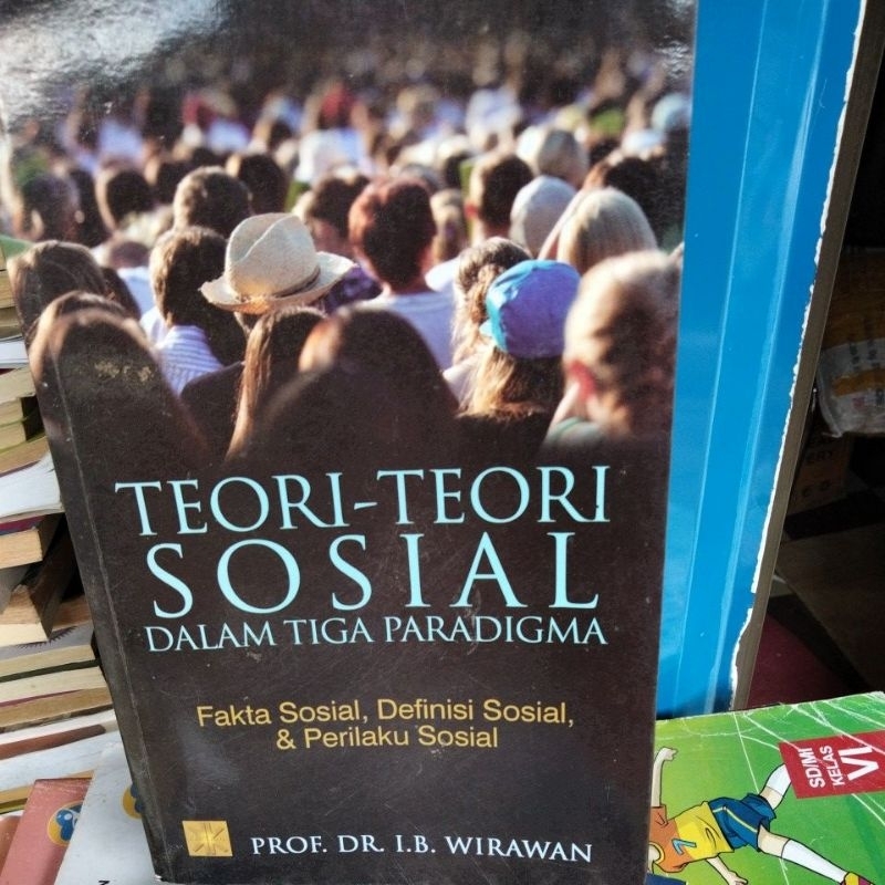 Jual Teori Teori Sosial Dalam Tiga Paradigma (fakta Sosial Definisi ...