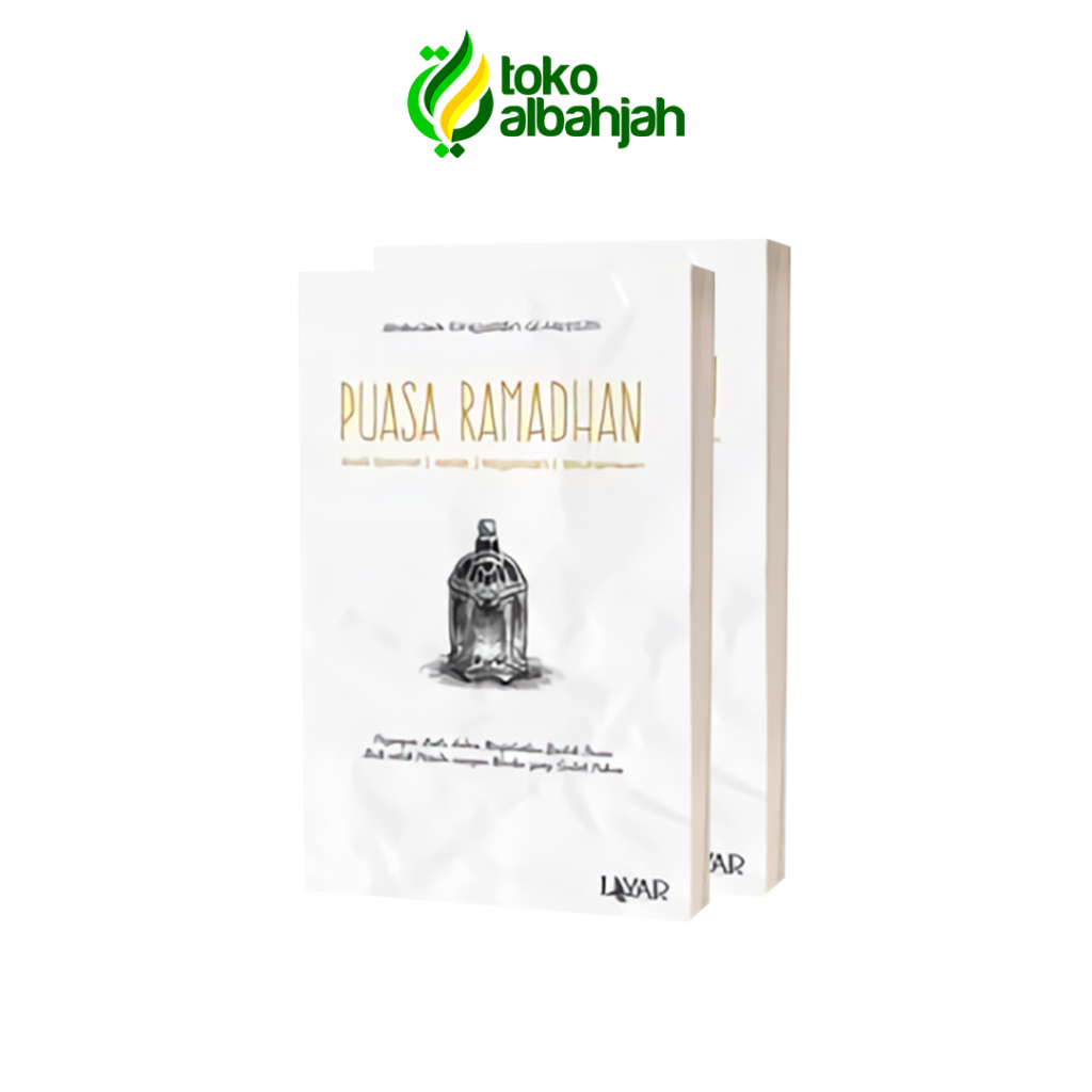 Jual Buku Puasa Ramadhan-Dalil Syariat | Adab | Kegunaan | Keutamaan ...