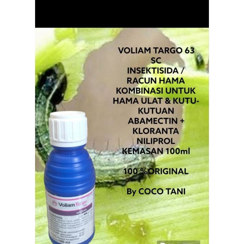 Jual VOLIAM TARGO 63 SC KEMASAN 100ml | INSEKTISIDA KOMBINASI ULAT ...