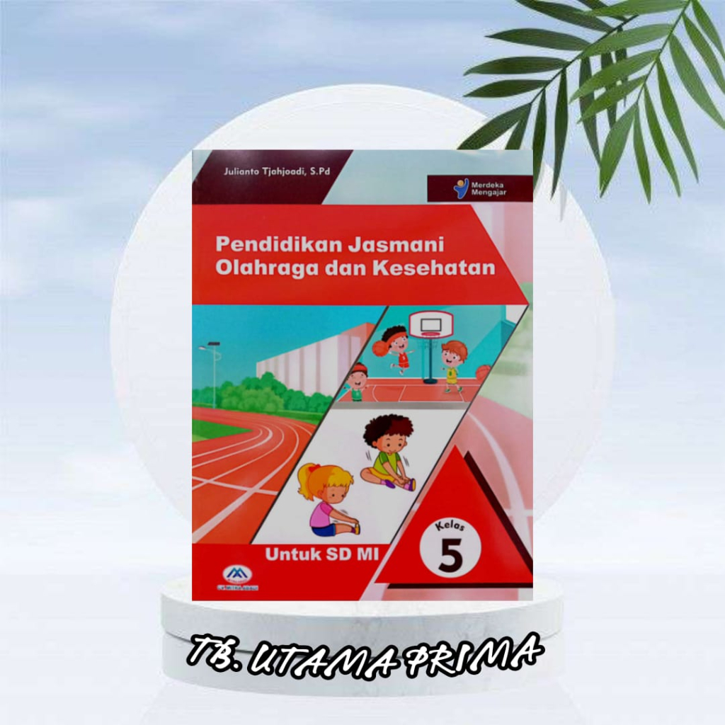 Jual BUKU SISWA PJOK KELAS 5 KURIKULUM PENGGERAK-MERDEKA SD/MI PENERBIT ...